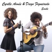Cyrille Aimee & Diego Figueiredo - Smile (2009) FLAC
