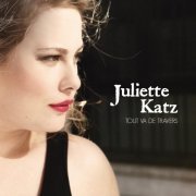 Juliette Katz - Tout va de travers (2012)