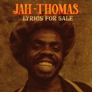 Jah Thomas - Lyrics For Sale (2020)