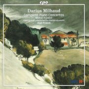 Michael Korstick - Darius Milhaud: Complete Piano Concertos (2006) CD-Rip