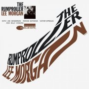 Lee Morgan - The Rumproller (2014) [Hi-Res]