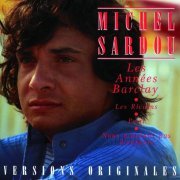 Michel Sardou - Les Annees Barclay (1993)