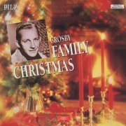 Bing Crosby - Crosby Family Christmas (1993)
