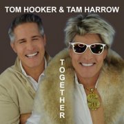 Tam Harrow & Tom Hooker - Together (2021)