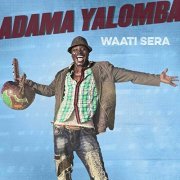 Adama Yalomba - Waati Sera (2016)