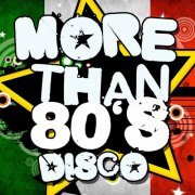 VA - More Than 80's Disco (2016)