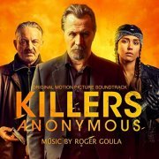 Roger Goula - Killers Anonymous (Original Motion Picture Soundtrack) (2021) [Hi-Res]