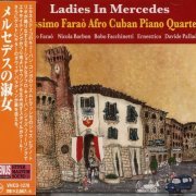 Massimo Farao Afro Cuban Piano Quartet - Ladies In Mercedes (2020)