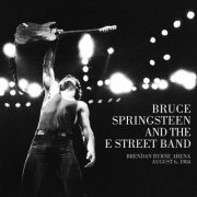Bruce Springsteen & The E Street Band - 1984-08-06 Brendan Byrne Arena, East Rutherford,NJ (2020) [Hi-Res]