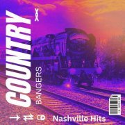 VA - Country Bangers - Nashville Hits (2024)