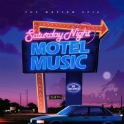 The Motion Epic - Saturday Night Motel Music (2023) Hi-Res
