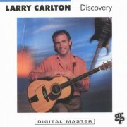 Larry Carlton - Discovery (1987)