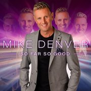 Mike Denver - So Far So Good (2021)