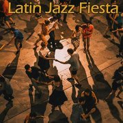 VA - Latin Jazz Fiesta (2019)