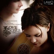 Elisabeth Holmertz, Fredrik Bock - Love Songs Re-Spelled (2010) [Hi-Res]