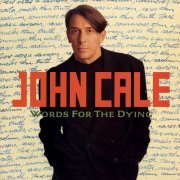 John Cale - Words For The Dying (1989)