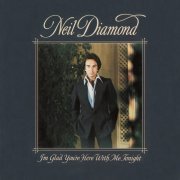 Neil Diamond - I'm Glad You're Here With Me Tonight (1966/2016) [Hi-Res]