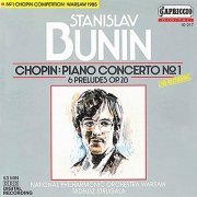 Stanislav Bunin, Warsaw Philharmonic Orchestra, Tadeusz Strugala - Chopin: Piano Concerto No. 1, 6 Preludes, Op. 28 (2010)