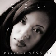 CEL - Deluxxe Organic (2010)