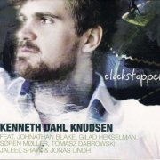 Kenneth Dahl Knudsen - Clockstopper (2012)