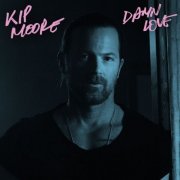 Kip Moore - Damn Love (2023) [Hi-Res]