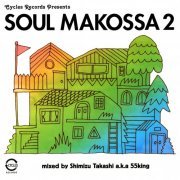 Takashi Shimizu - Soul Makossa 2 (2010)