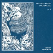 Various Artists - Neue Deutsche Folksmusik: Vol. II (2024) [Hi-Res]