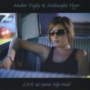 Amber Digby - Live At Swiss Alp Dance Hall (2011)