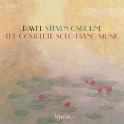 Steven Osborne - Ravel: The Complete Solo Piano Music (2011)