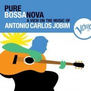 AntOnio Carlos Jobim - Pure Bossa Nova (2007)