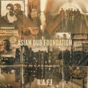 Asian Dub Foundation - R.A.F.I (Remastered - 25th Anniversary Edition) (2022) [Hi-Res]