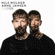 Nils Wulker & Arne Jansen - Closer (2023) Hi Res