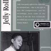 Jelly Roll Morton - Classic Jazz Archive [2CD] (2004) CD-Rip