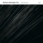 Stefano Battaglia Trio - Songways (2013) [Hi-Res]