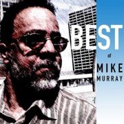 Mike Murray - Best of Mike Murray (2013)