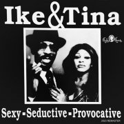 Ike & Tina Turner - Sexy-Seductive-Provocative (2023 Remaster) (2023) Hi Res