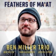 Ben Miller - Feathers of Ma'at (2023)