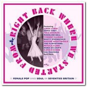 VA - Right Back Where We Started From: Female Pop & Soul In 70s Britain [3CD Box Set] (2020)