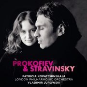 Patricia Kopatchinskaja, London Philharmonic Orchestra, Vladimir Jurowski - Prokofiev & Stravinsky (2013) CD-Rip