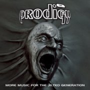 The Prodigy - More Music for the Jilted Generation (Remastered) (2022)