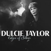 Dulcie Taylor - Edges of Silver EP (2023)