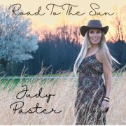 Judy Paster - Road To The Sun (2024)