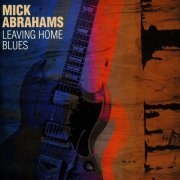 Mick Abrahams - Leaving Home Blues - 2CD (2005)