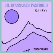 Gil Evans, Jaco Pastorius - Kankei (Live Tokyo '84) (2023)