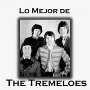 The Tremeloes - Lo Mejor de The Tremeloes (2024)