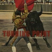 Turning Point - Matador (2005)