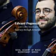 Edvard Pogossian & Erdem Mısırlıoğlu - Journey Through Armenia: Royal Academy of Music Bicentenary Series (2022) [Hi-Res