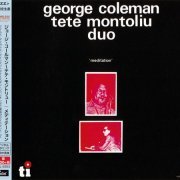 George Coleman & Tete Montoliu Duo - Meditation (2015)