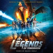 Blake Neely - DC's Legends of Tomorrow: Original Television Soundtrack Season 1 (2016)