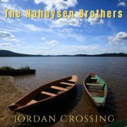 The Nahuysen Brothers - Jordan Crossing (2024)